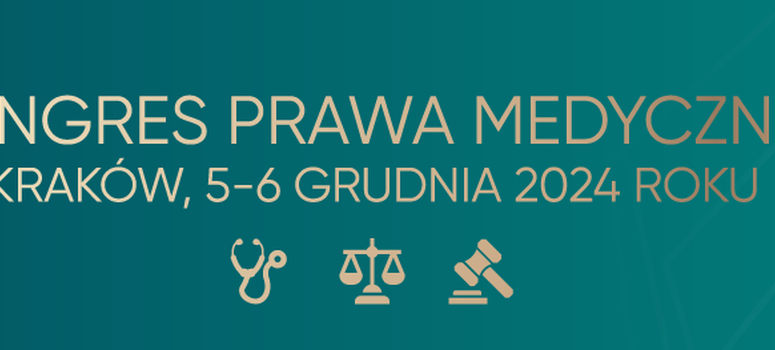 Kongres Prawa Medycznego - 5-6.12.2024