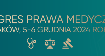 Kongres Prawa Medycznego - 5-6.12.2024