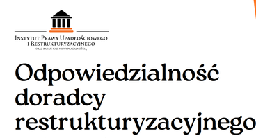 Webinarium: Odpowiedzialność doradcy restrukturyzacyjnego - 22 maja 2026