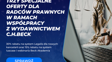 Trzy specjalne oferty dla radców prawnych w ramach współpracy z Wydawnictwem C.H.Beck(1).png