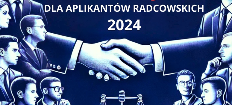 III edycja Turnieju Mediacyjnego dla Aplikantów Radcowskich "Lider Mediacji 2024"