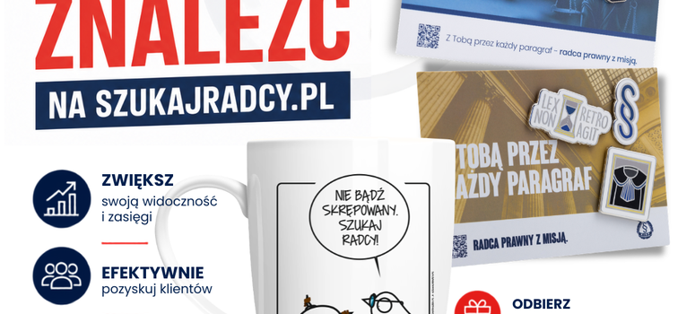 „Daj się znaleźć na szukajradcy.pl”. Dołącz do akcji promocyjnej dla radców prawnych