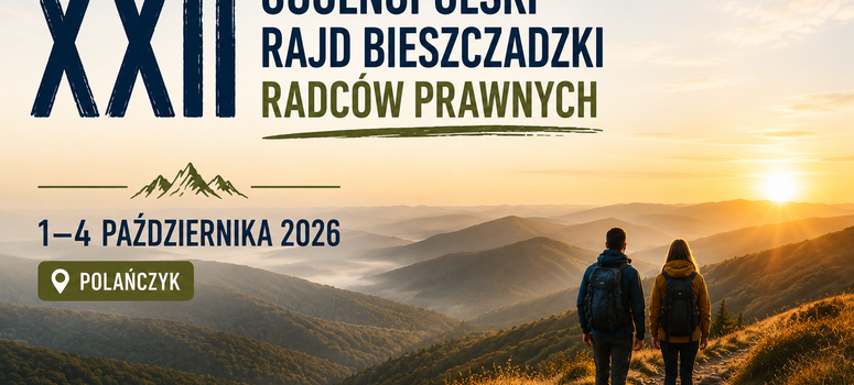 XXII Ogólnopolski Rajd Bieszczadzki Radców Prawnych Polańczyk, 1–4.10.2026