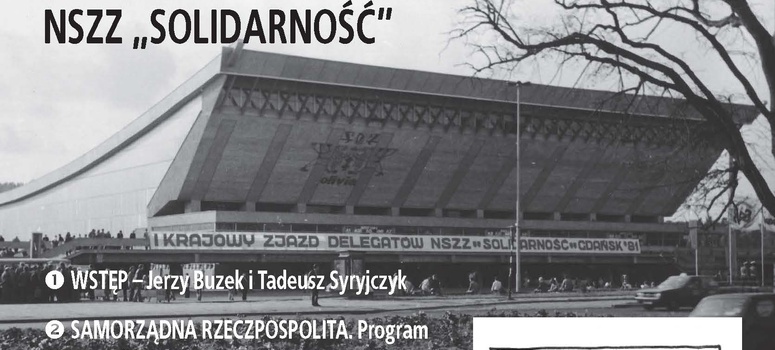 Publikacja „Siła marzeń – w drodze do wolności”, poświęconą dziedzictwu Sierpnia ’80 oraz 45. rocznicy I Krajowego Zjazdu Delegatów NSZZ „Solidarność”