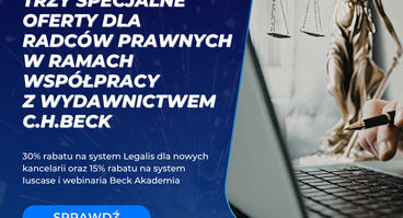 Trzy specjalne oferty dla radców prawnych w ramach współpracy KIRP z Wydawnictwem C.H.Beck