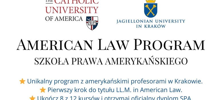 Rekrutacja do 27. edycji Szkoły Prawa Amerykańskiego CUA i UJ – zgłoszenia do 30.09.2026 r.