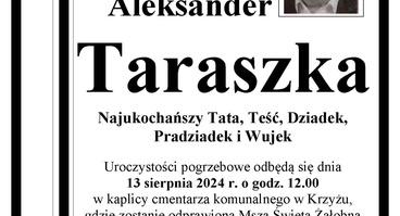 Z głębokim żalem zawiadamiamy, że zmarł radca prawny Aleksander Taraszka