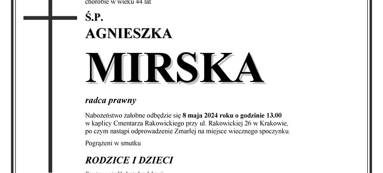 Z żalem zawiadamiamy, że zmarła radca prawny Agnieszka Mirska