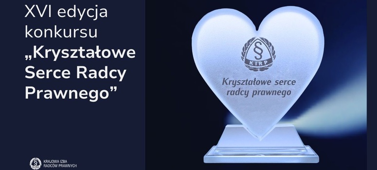 XVI edycja konkursu „Kryształowe Serce Radcy Prawnego”