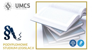 WPiA UMCS zaprasza na Podyplomowe Studium Legislacji