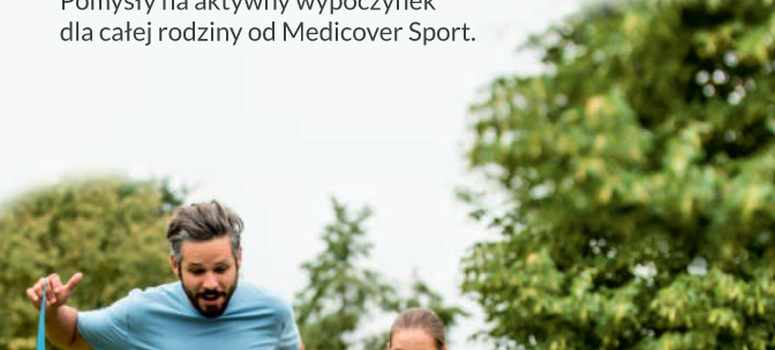 Medicover Sport - Lato w ruchu