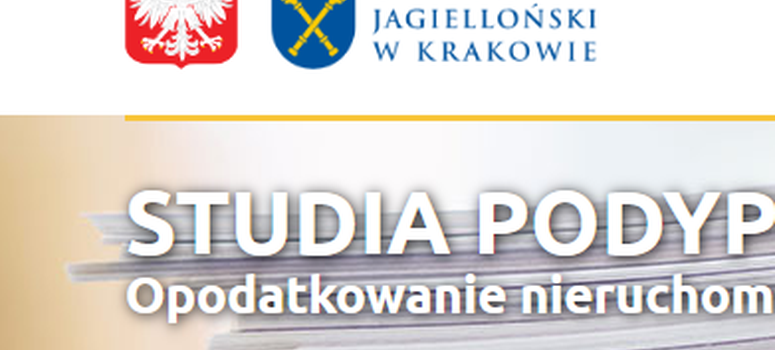 Studia podyplomowe UJ: „Opodatkowanie nieruchomości i obrotu nieruchomościami”