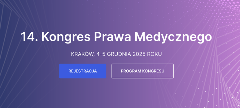 Kongres Prawa Medycznego - Kraków 4-5.12.2025