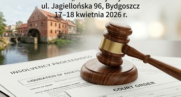 Szkolenie: Wpływ ogłoszenia upadłości na postępowania cywilne i egzekucyjne, 17-18.04.2026 r.