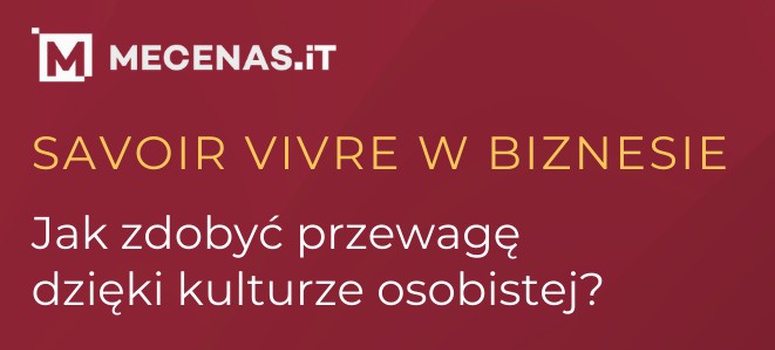 szkolenie „Savoir vivre w biznesie – jak zdobyć przewagę dzięki kulturze osobistej”, 19.02.2026