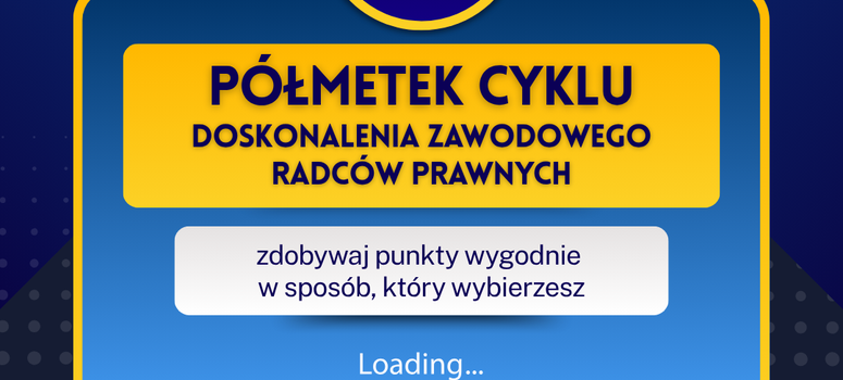 Półmetek cyklu doskonalenia zawodowego radców prawnych - komunikat