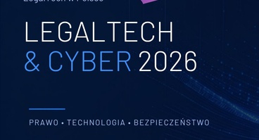 Kongres: LegalTech & Cyber 2026 - Warszawa 5.11.2026