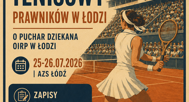 Ogólnopolski Turniej Tenisowy Prawników o Puchar Dziekana OIRP w Łodzi - 25-26.07.2026